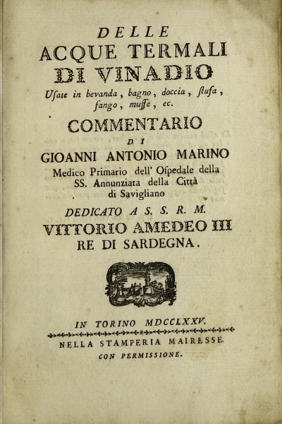 Delle Acque termali di Vinadio usate in bevanda, bagno, doccia, stufa, fango, muffe, ec.. Commentario